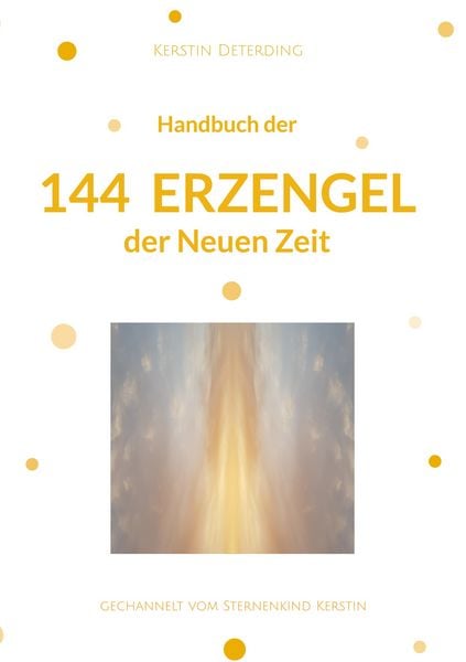 Produktbild: Handbuch der 144 Erzengel der Neuen Zeit