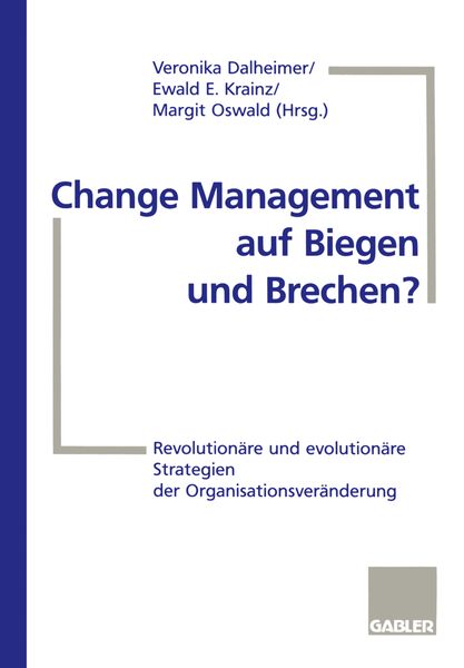 Produktbild: Change Management auf Biegen und Brechen?