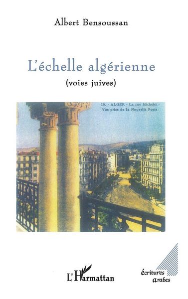 Produktbild: L'&Eacute;CHELLE ALG&Eacute;RIENNE (voies juives)