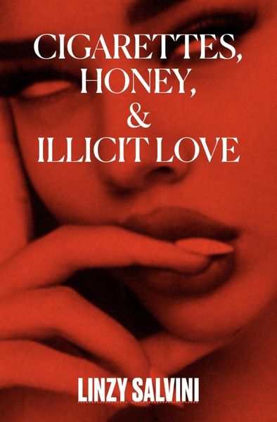 Produktbild: Cigarettes, Honey, & Illicit Love