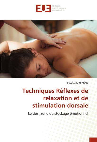 Produktbild: Techniques R&eacute;flexes de relaxation et de stimulation dorsale