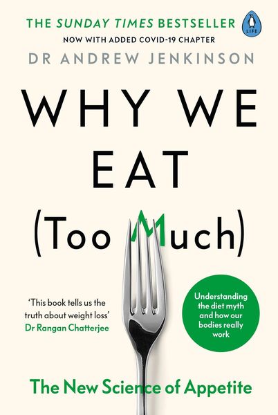 Book cover of Why We Eat (Too Much)