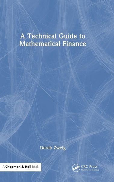 Produktbild: A Technical Guide to Mathematical Finance