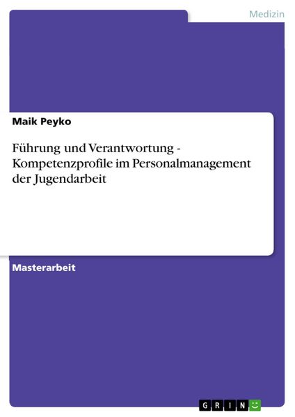 Produktbild: F&uuml;hrung und Verantwortung - Kompetenzprofile im Personalmanagement der Jugendarbeit