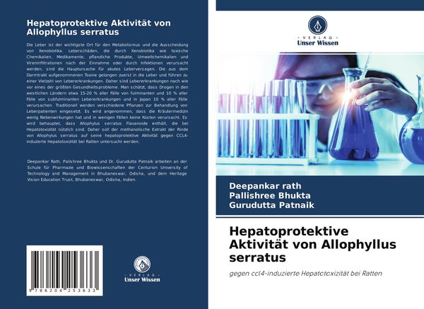 Hepatoprotektive Aktivität von Allophyllus serratus, Taschenbuch von Deepankar rath , Pallishree Bhukta , Gurudutta Patnaik, Verlag Unser Wissen,