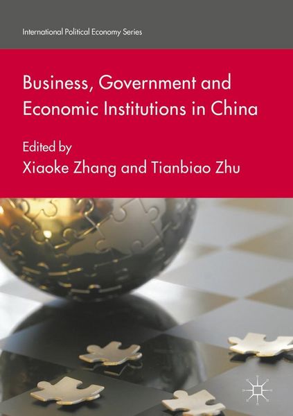 Produktbild: Business, Government and Economic Institutions in China