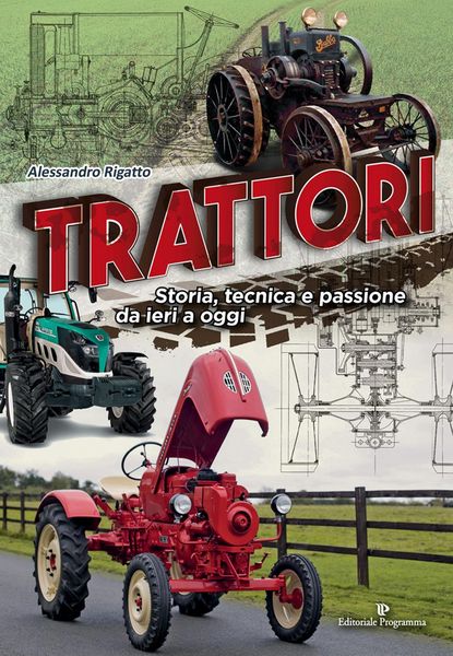 Produktbild: Trattori. Storia, tecnica e passione da ieri a oggi