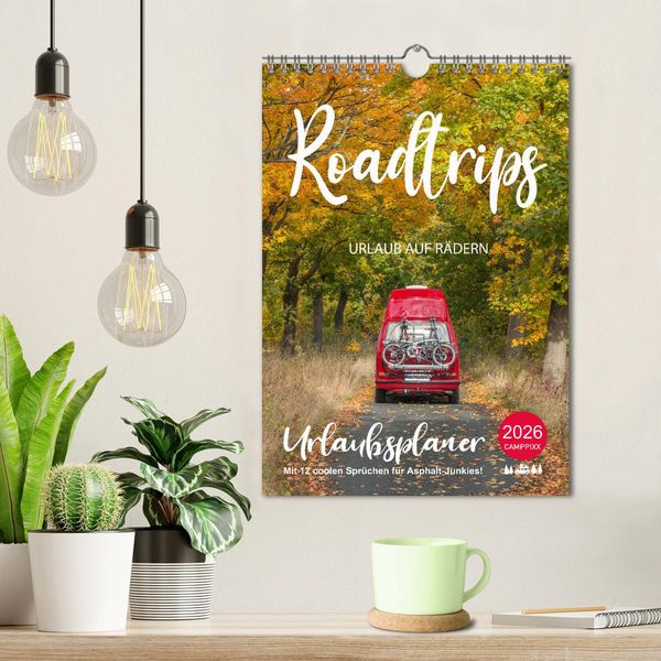 Produktbild: Roadtrips - Urlaub auf R&auml;dern (Wandkalender 2026 DIN A4 hoch), CALVENDO Monatskalender