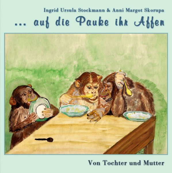 Produktbild: ... auf die Pauke ihr Affen