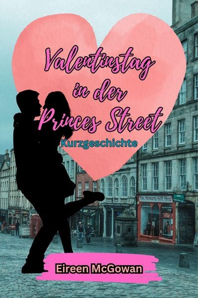 Produktbild: Valentinstag in der Princes Street