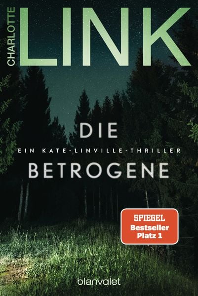 Die Betrogene, Taschenbuch von Charlotte Link, Blanvalet