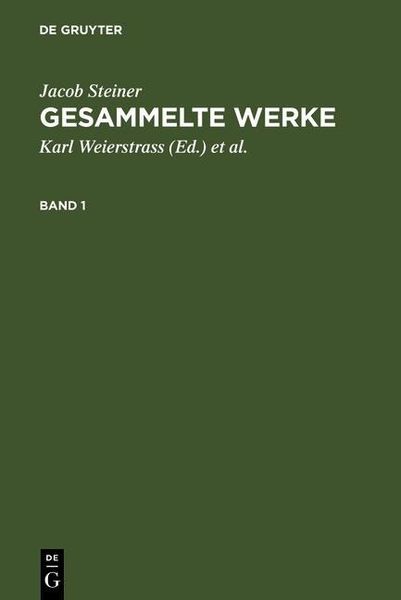 Produktbild: Jacob Steiner: Gesammelte Werke. Band 1