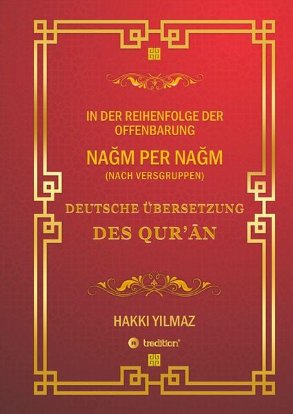 Produktbild: Qur'an &Uuml;bersetzung - Nach Versgruppen und Chronologie