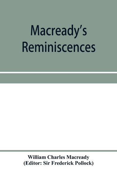 Produktbild: Macready's reminiscences and selections from his diaries and letters