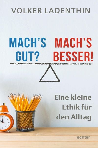 Produktbild: Mach's gut? Mach's besser!