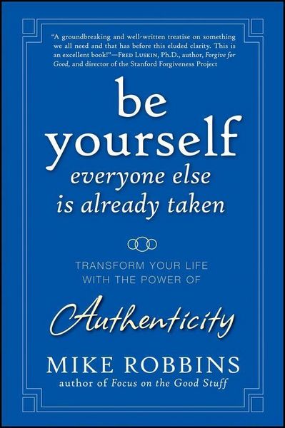 Produktbild: Be Yourself, Everyone Else is Already Taken