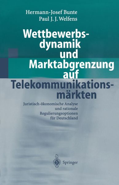 Produktbild: Wettbewerbsdynamik und Marktabgrenzung auf Telekommunikationsm&auml;rkten