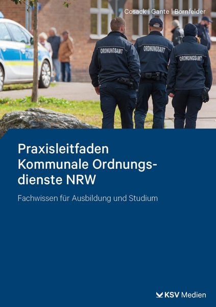 Produktbild: Praxisleitfaden Kommunale Ordnungsdienste NRW