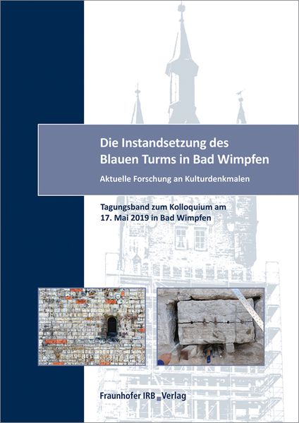 Produktbild: Die Instandsetzung des Blauen Turms in Bad Wimpfen