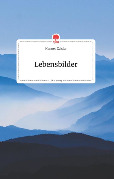 Produktbild: Lebensbilder. Life is a Story - story.one