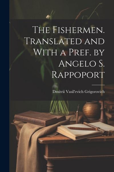 Produktbild: The Fishermen. Translated and With a Pref. by Angelo S. Rappoport
