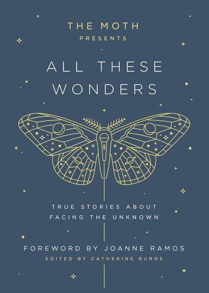 Produktbild: The Moth Presents: All These Wonders