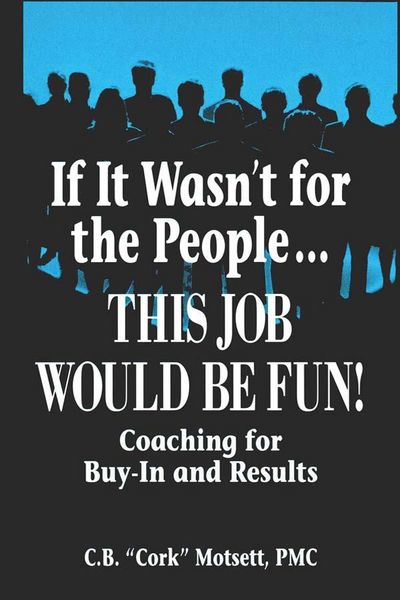 Produktbild: If It Wasn't For the People...This Job Would Be Fun