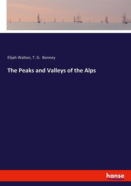 Produktbild: The Peaks and Valleys of the Alps