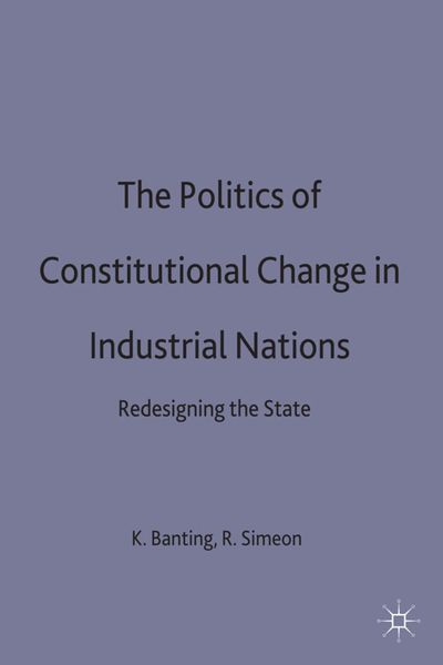 Produktbild: The Politics of Constitutional Change in Industrial Nations
