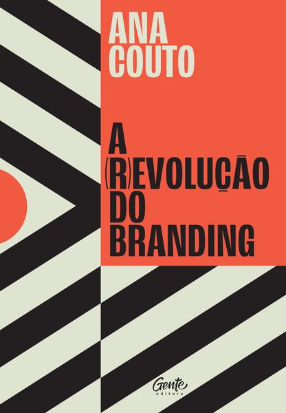 Produktbild: A (r)evolu&ccedil;&atilde;o do branding