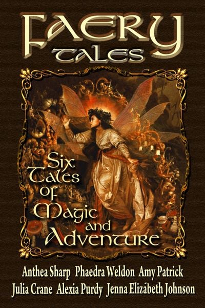 Produktbild: Faery Tales: Six Novellas of Magic and Adventure (Faery Worlds, #3)