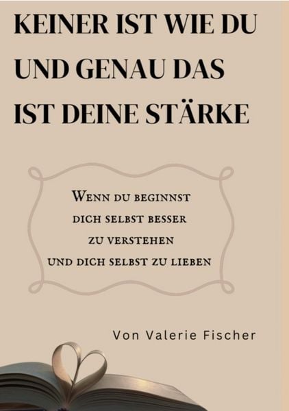 Produktbild: Keiner ist wie du und genau das ist deine St&auml;rke