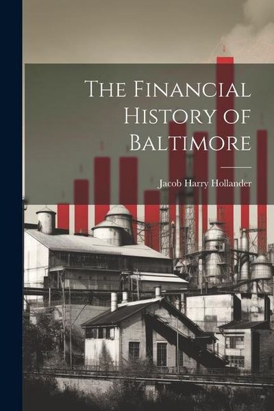 Produktbild: The Financial History of Baltimore