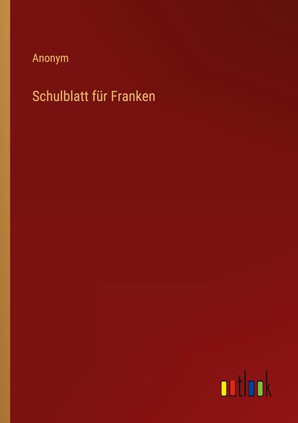 Produktbild: Schulblatt f&uuml;r Franken