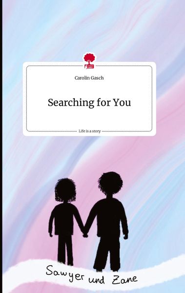 Produktbild: Searching for You. Life is a Story - story.one