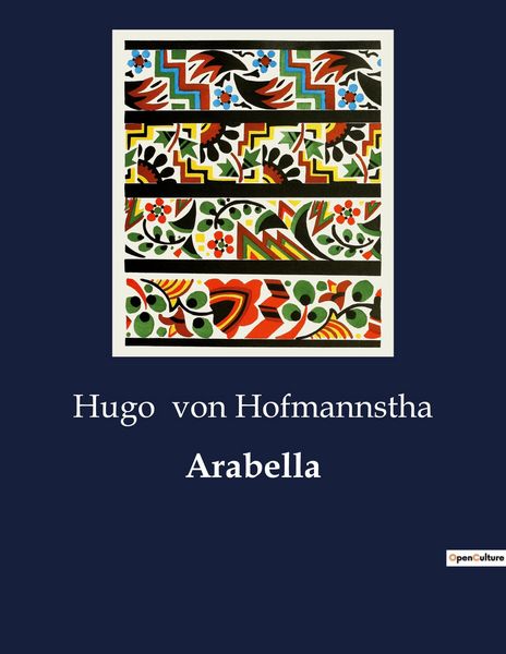 Arabella, Taschenbuch von Hugo Hofmannstha, BoD - Books on Demand, 9791041901395