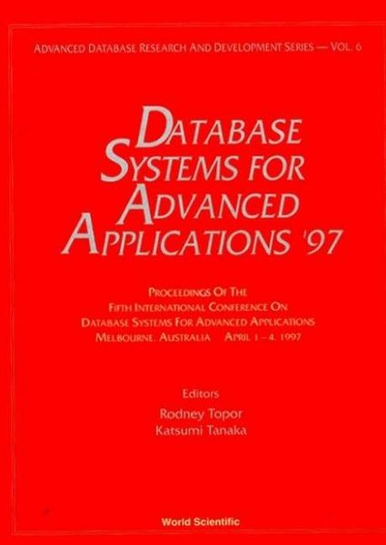 Produktbild: Database Systems for Advanced Applications '97 - Proceedings of the 5th International Conference on Database Systems for Advanced Applications