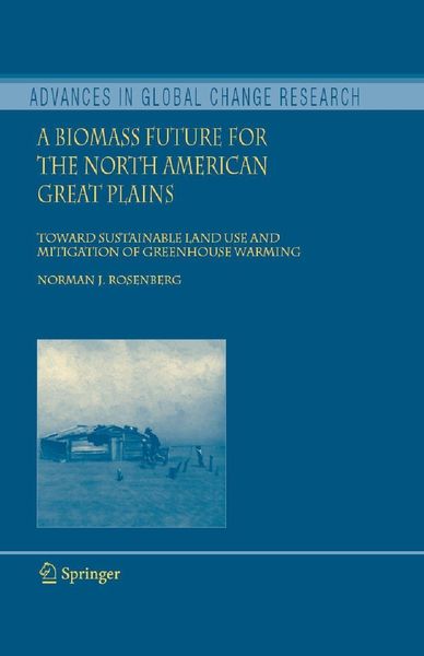 Produktbild: A Biomass Future for the North American Great Plains