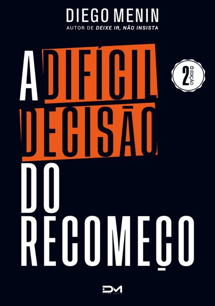 Produktbild: A dif&iacute;cil decis&atilde;o do recome&ccedil;o