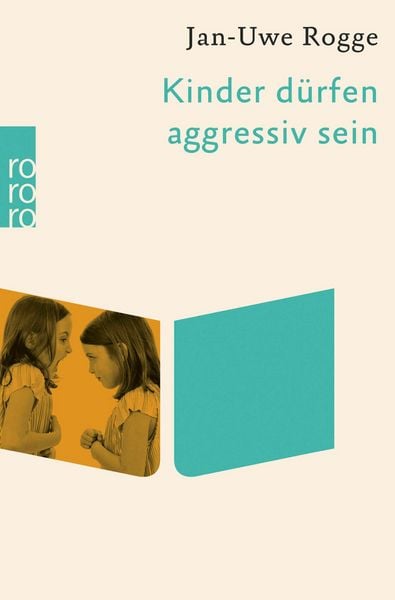 Produktbild: Kinder d&uuml;rfen aggressiv sein