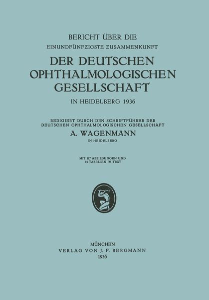 Produktbild: Bericht &uuml;ber die Einundf&uuml;nfzigste Zusammenkunft der Deutschen Ophthalmologischen Gesellschaft