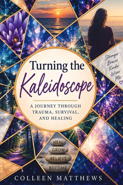 Produktbild: Turning the Kaleidoscope-A Journey Through Trauma, Survival and Healing