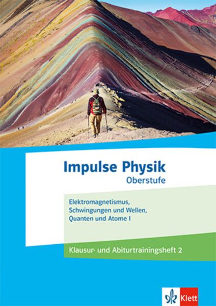 Impulse Physik Oberstufe, Geheftet von , Klett Schulbuchverlag, 978-3-12-773044-9