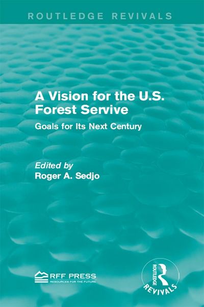 Produktbild: A Vision for the U.S. Forest Service
