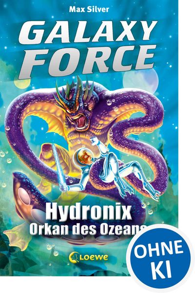 Produktbild: Galaxy Force (Band 4) - Hydronix, Orkan des Ozeans