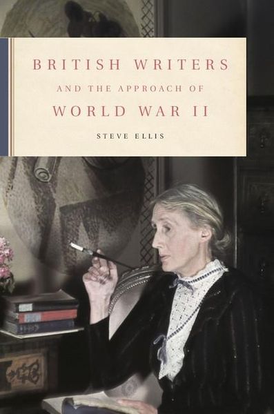 Produktbild: British Writers and the Approach of World War II