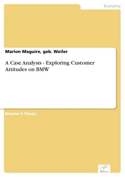 Produktbild: A Case Analysis - Exploring Customer Attitudes on BMW