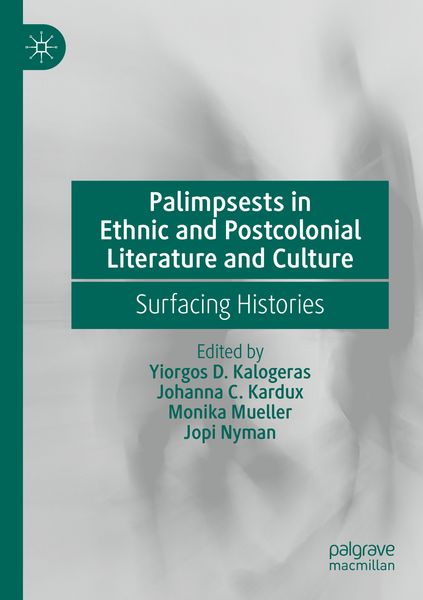 Produktbild: Palimpsests in Ethnic and Postcolonial Literature and Culture