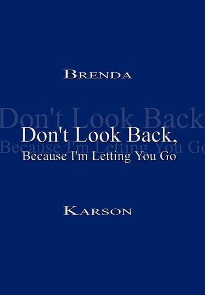 Produktbild: Don't Look Back, Because I'm Letting You Go