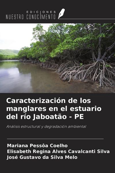 Produktbild: Caracterizaci&oacute;n de los manglares en el estuario del r&iacute;o Jaboat&atilde;o - PE